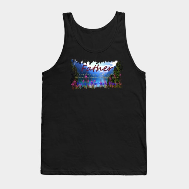 Happy Fathers Day Tank Top by rajjuneja